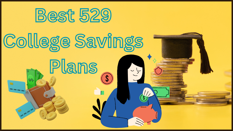 529 College Savings Plans