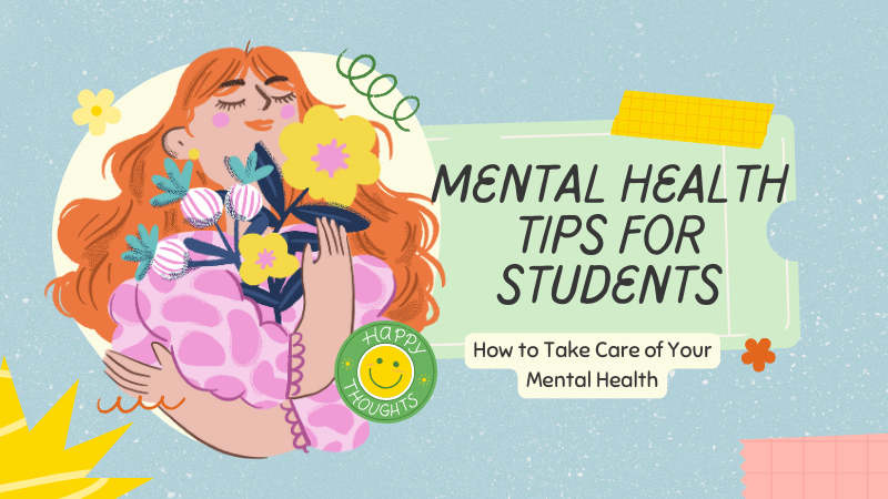 Mental Health Tips for Students