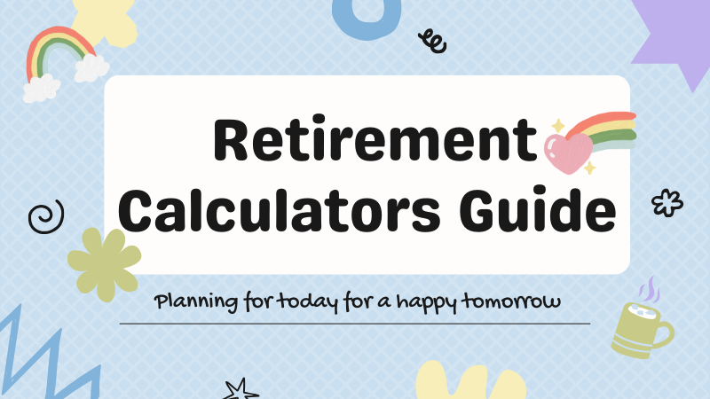 Retirement Calculators Guide
