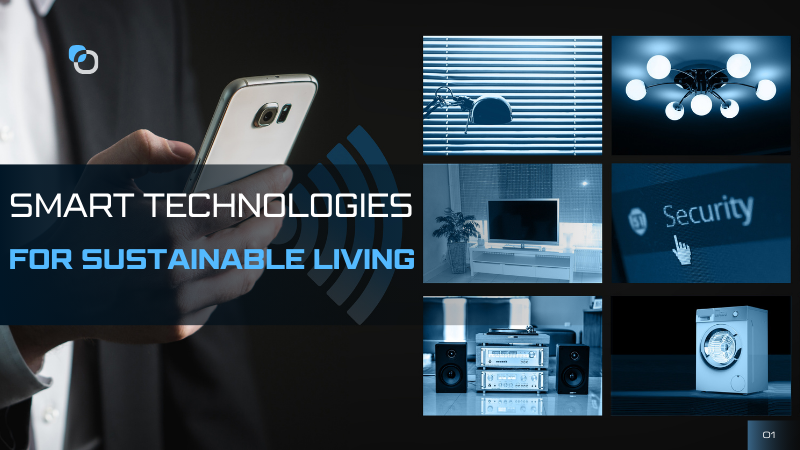 Smart Technologies for Sustainable Living